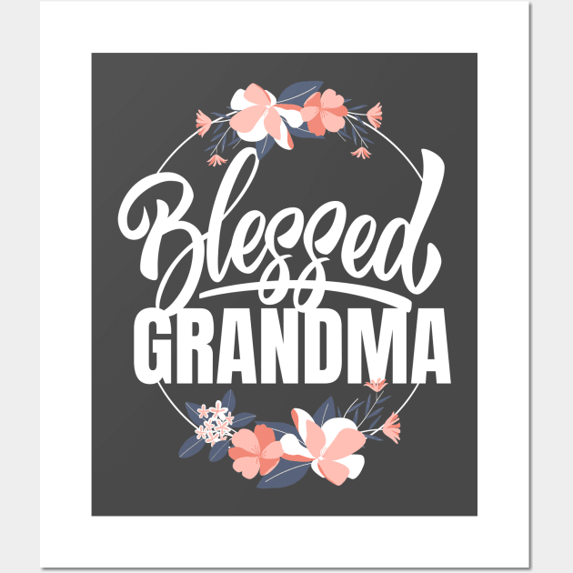 Blessed Grandma Flowers Women Mothers Day Grammy Wall Art by DetourShirts